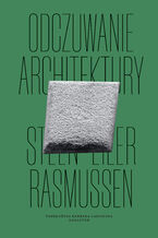 Okładka - Odczuwanie architektury - Steen Eiler Rasmussen