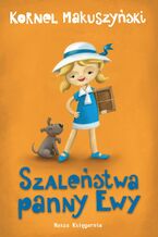 Okładka - Szaleństwa panny Ewy - Kornel Makuszyński