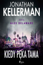 Okładka - Kiedy pęka tama - Jonathan Kellerman