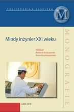 Okładka - Młody inżynier XXI wieku - Barbara Buraczyńska, Anna Kuczmaszewska (red.)