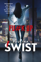 Okładka - Fu#k up - Paulina Świst