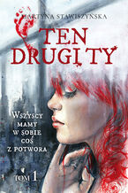 Okładka - Ten drugi ty tom 1 - Martyna Stawiszyńska