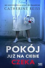 Okładka - Pokój już na ciebie czeka - Catherine Reiss