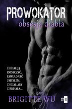 Okładka - Prowokator - Brigitte Wu