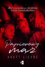 Okładka - Papierowy mąż - Anett Lievre
