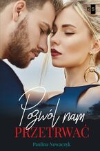 Okładka - Pozwól nam przetrwać - Paulina Nowaczyk
