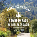 Okładka - Pewnego razu w Bieszczadach - Rafał Skowroński