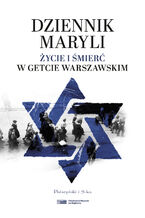 Okładka - Dziennik Maryli. Życie i śmierć w Getcie Warszawskim - Maryla