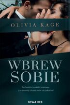 Okładka - Wbrew sobie - Olivia Kage