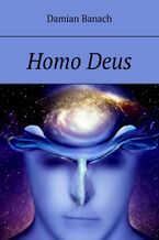 Okładka - Homo Deus - Damian Banach
