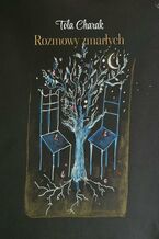 Okładka - Rozmowy zmarłych - Tola Charak