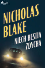 Okładka - Niech bestia zdycha - Nicholas Blake
