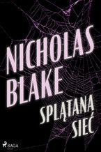 Okładka - Splątana sieć - Nicholas Blake