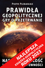 Okładka - Wzorce (#4). Prawidła geopolitycznej gry o przetrwanie. Nasza przyszłość w świecie niepewności - Piotr Plebaniak