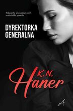 Okładka - Dyrektorka generalna - K. N. Haner