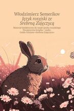 Okładka - Język rosyjski ze Srebrną Zajęczycą - Włodzimierz Semerikov