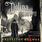Okładka - Dolina gniewu - Krzysztof Bochus