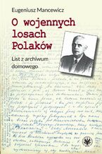 Okładka - O wojennych losach Polaków - Eugeniusz Mancewicz