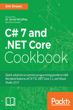 Okładka - C# 7 and .NET Core Cookbook. Serverless programming, Microservices and more - Second Edition - Fabio Claudio Ferracchiati, Dirk Strauss