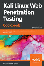 Okładka - Kali Linux Web Penetration Testing Cookbook. Identify, exploit, and prevent web application vulnerabilities with Kali Linux 2018.x - Second Edition - Gilberto Najera-Gutierrez