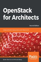 Okładka - OpenStack for Architects. Design production-ready private cloud infrastructure - Second Edition - Ben Silverman, Michael Solberg
