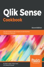 Okładka - Qlik Sense Cookbook. Over 80 recipes on data analytics to solve business intelligence challenges - Second Edition - Pablo Labbe, Philip Hand, Neeraj Kharpate