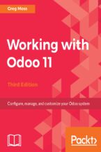 Okładka - Working with Odoo 11. Configure, manage, and customize your Odoo system - Third Edition - Greg Moss