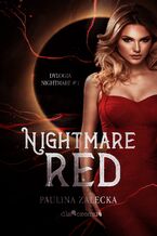 Okładka - Nightmare. Red - Paulina Zalecka