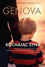 Okładka - Kochając syna - Lisa Genova