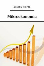 Okładka - Mikroekonomia - Adrian Ciepał