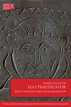 Okładka - Ego praedicator. Zarys biografii Jana Falkenberga OP - Tomasz Kalisz OP