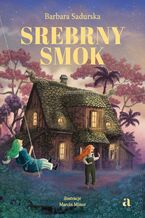 Okładka - Srebrny smok - Barbara Sadurska