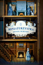 Okładka - Miniaturzystka - Jessie Burton