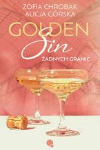Okładka - Golden Sin - Zofia Chrobak, Alicja Górska