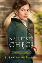Okładka - Najlepsze chęci - Susan Anne Mason