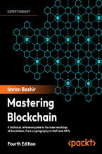 Okładka - Mastering Blockchain, Fourth Edition. Inner workings of blockchain, from cryptography and decentralized identities, to DeFi, NFTs and Web3 - Fourth Edition - Imran Bashir