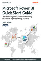 Okładka - Microsoft Power BI Quick Start Guide. The ultimate beginner's guide to data modeling, visualization, digital storytelling, and more - Third Edition - Devin Knight, Erin Ostrowsky, Mitchell  Pearson, Bradley Schacht