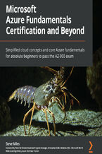 Okładka - Microsoft Azure Fundamentals Certification and Beyond Audiobook. Simplified cloud concepts and core Azure fundamentals for absolute beginners to pass the AZ-900 exam - Steve Miles