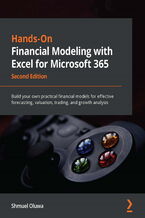 Okładka - Hands-On Financial Modeling with Excel for Microsoft 365. Build your own practical financial models for effective forecasting, valuation, trading, and growth analysis - Second Edition - Shmuel Oluwa