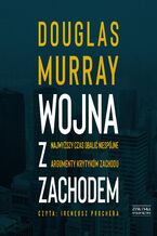 Okładka - Wojna z Zachodem - Douglas Murray