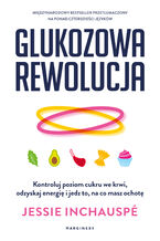 Okładka - Glukozowa rewolucja - Jessie Inchauspé