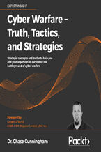 Okładka - Cyber Warfare - Truth, Tactics, and Strategies Audiobook. Strategic concepts and truths to help you and your organization survive on the battleground of cyber warfare - Dr. Chase Cunningham
