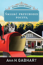 Okładka - Śmierć przychodzi pocztą - Ann H. Gabhart