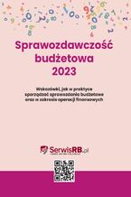Okładka - Sprawozdawczość budżetowa 2023 - Barbara Jarosz