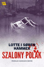 Okładka - Szalony Polak - Lotte Hammer,  Soren Hammer