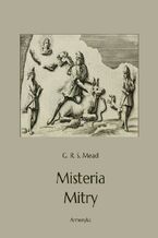 Okładka - Misteria Mitry - George Robert Stow Mead