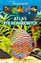 Okładka - Atlas ryb akwariowych - Maja Prusińska