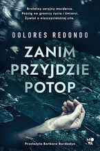 Okładka - Zanim przyjdzie potop - Dolores Redondo