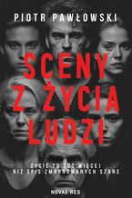 Okładka - Sceny z życia ludzi - Piotr Pawłowski
