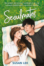 Okładka - Seoulmates - Susan Lee